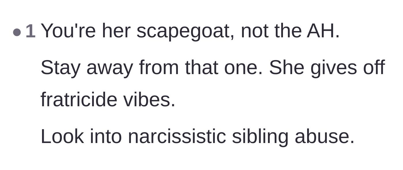 Comment thread 6 - Identifying the sister's behavior as textbook narcissistic abuse and labeling the brother as the designated scapegoat.