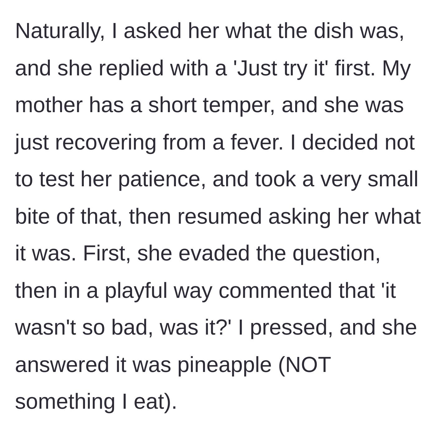 Story part 2 - The teen takes a small bite to appease their sick mother, only to discover they were tricked into eating pineapple, a known trigger food.