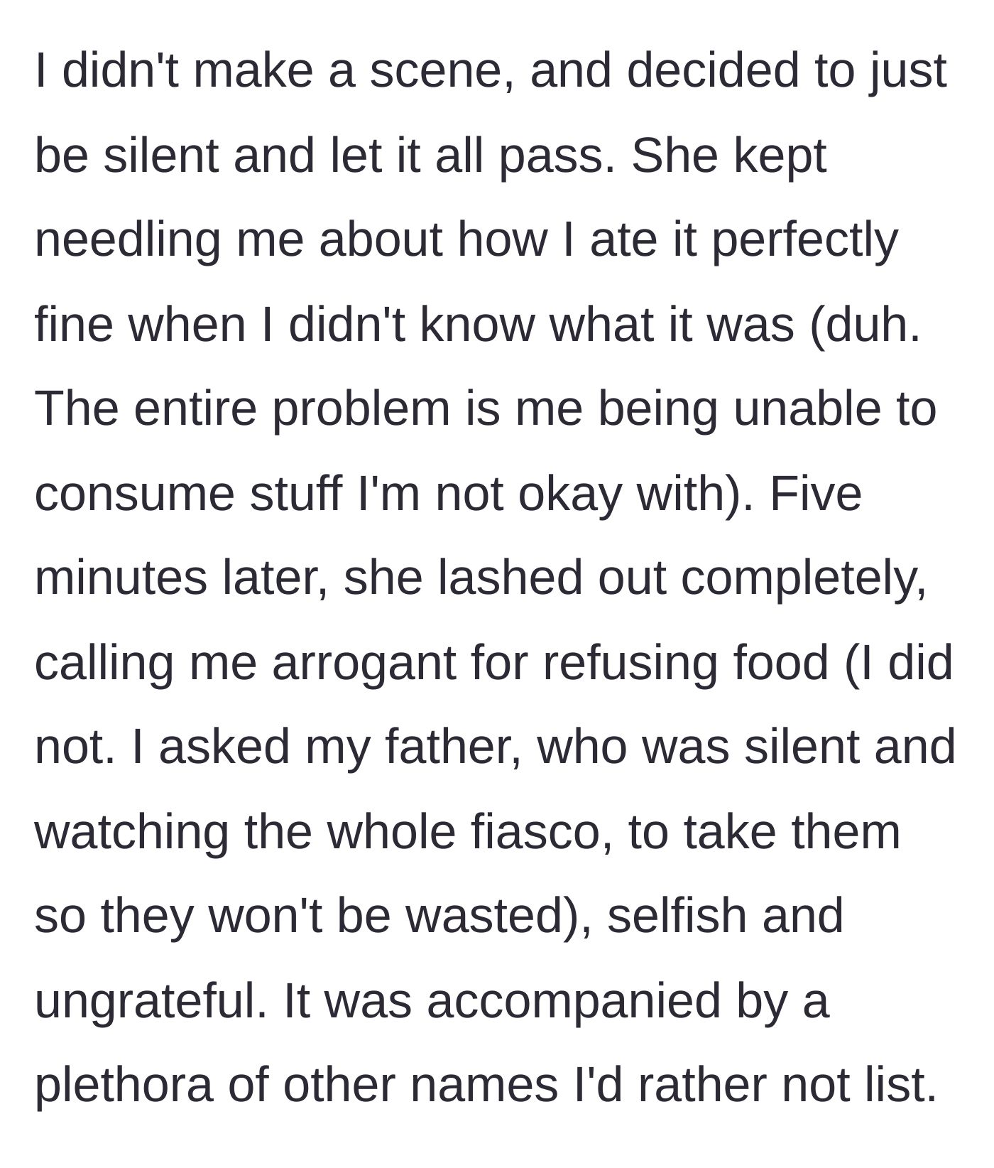 Story part 3 - The mother relentlessly mocks the teen, calling them selfish and arrogant, while the teen quietly tries to pass the food to their father to avoid waste.