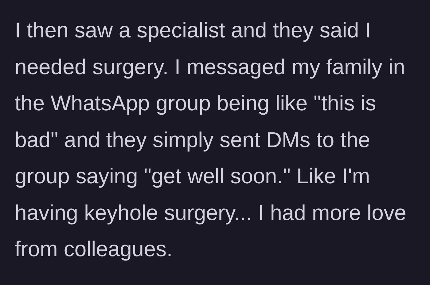 Story part 2 - Main character announces the need for keyhole surgery in a family group chat and receives only cold, generic well-wishes.