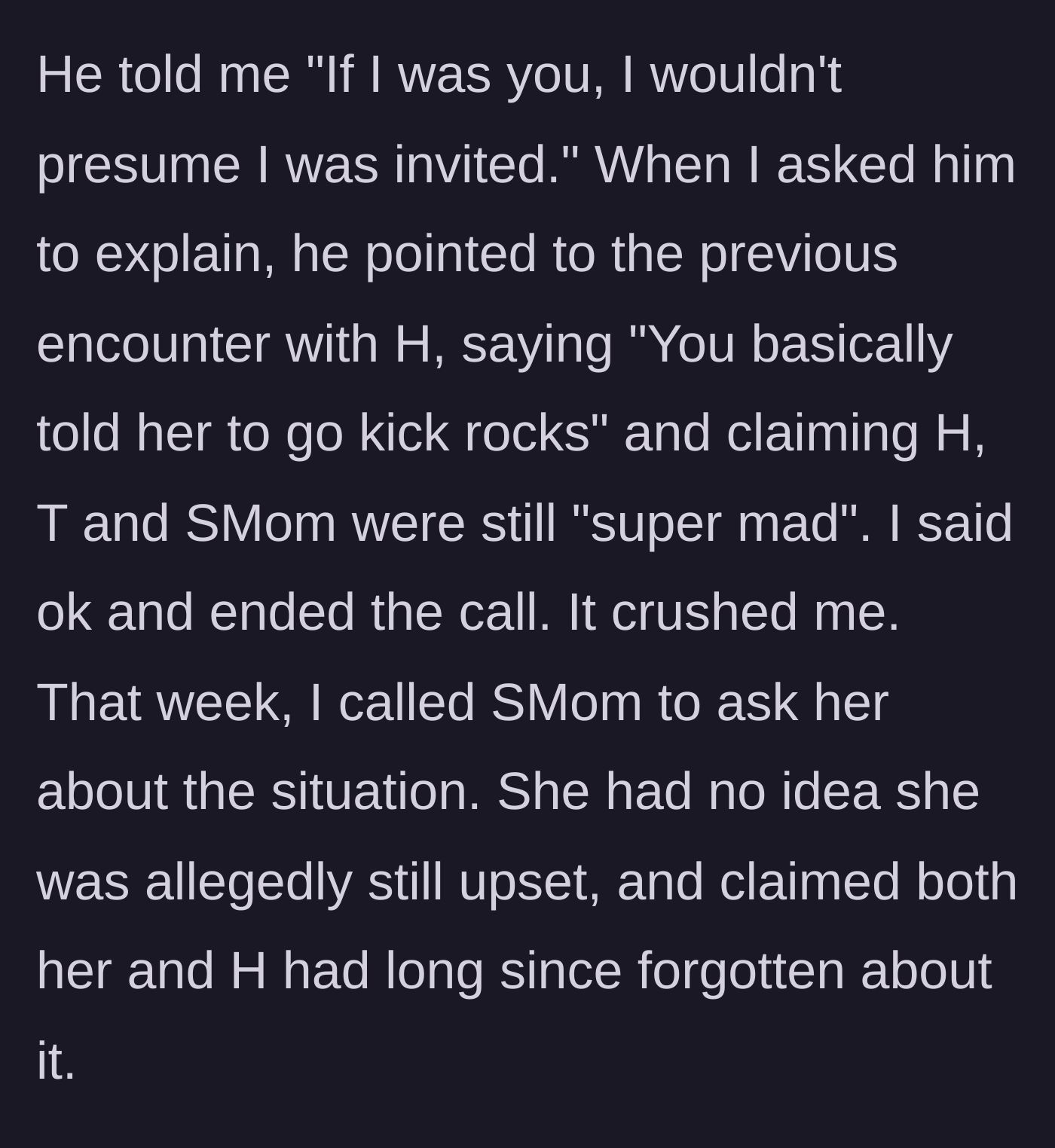 Story part 4 - The father cruelly uninvites her from Christmas, citing the dish incident, but a call to the stepmom reveals he completely fabricated the drama.
