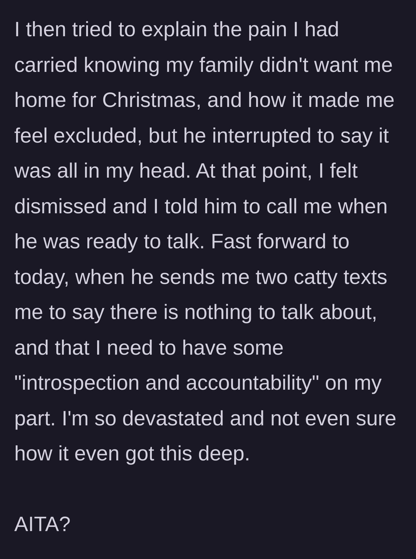 Story part 6 - The main character tries to share her deep hurt, but her father dismisses her feelings entirely and demands she take accountability instead.