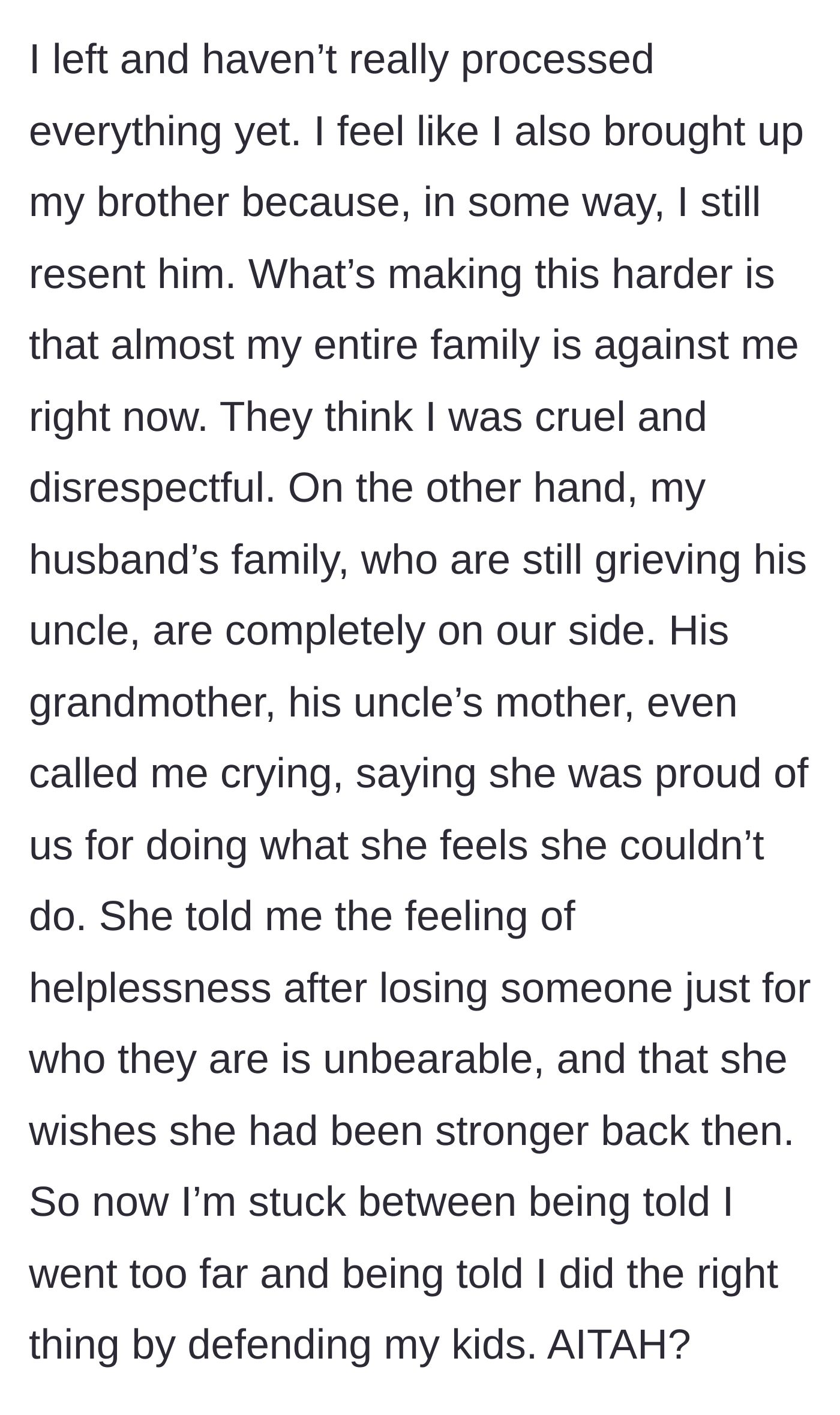 Story part 5 - The daughter struggles with guilt as her side of the family shames her, while her husband's grieving grandmother tearfully praises her for protecting her children.