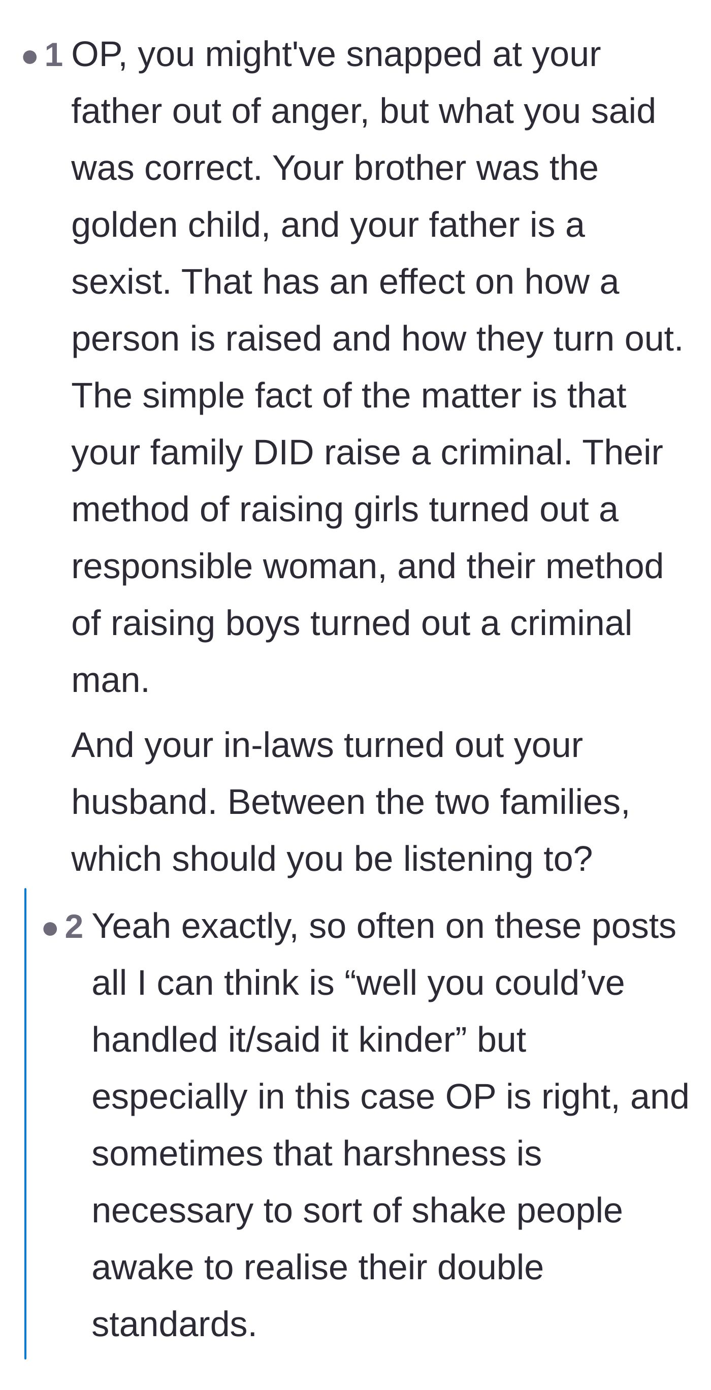 Comment thread 3 - Commenters validating the mother's harsh truth bomb and pointing out that she succeeded in spite of her parents' toxic upbringing, not because of it.