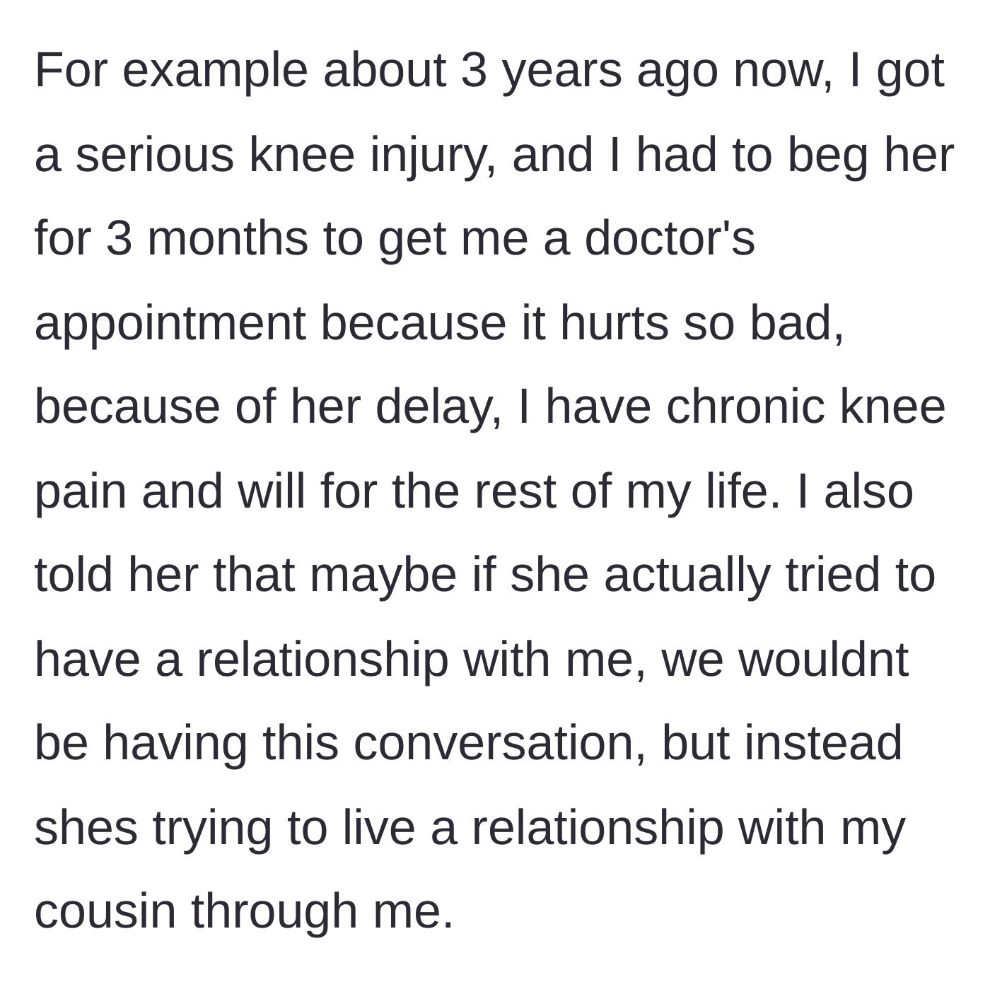Story part 6 - The daughter confronts her mom about a knee injury from three years ago that went untreated for months, causing chronic pain.