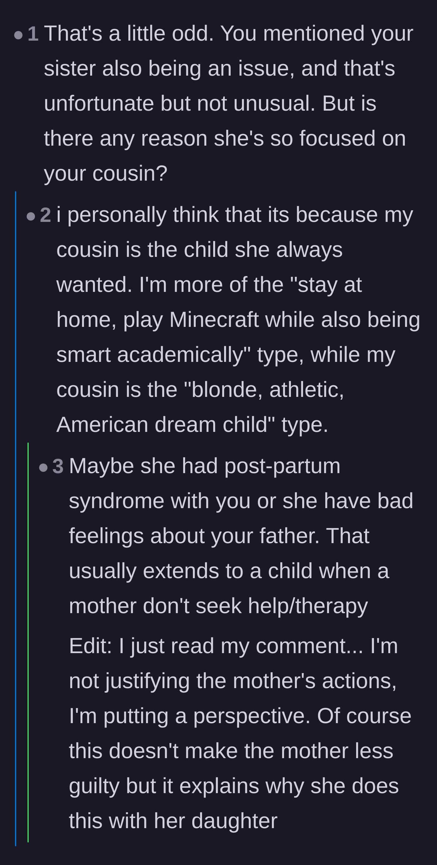 Comment thread 1 - A discussion about how the mother might be projecting her hatred for the cheating biological father onto her daughter.