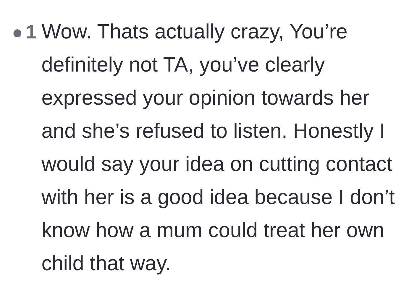 Comment thread 2 - A user validating the daughter's plan to cut contact and expressing shock at the mother's cold behavior.