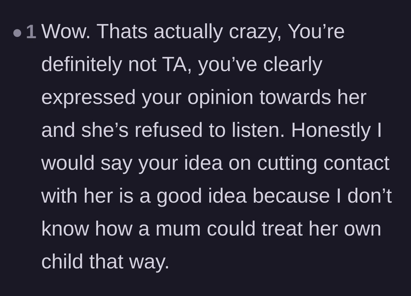 Comment thread 2 - A user validating the daughter's plan to cut contact and expressing shock at the mother's cold behavior.