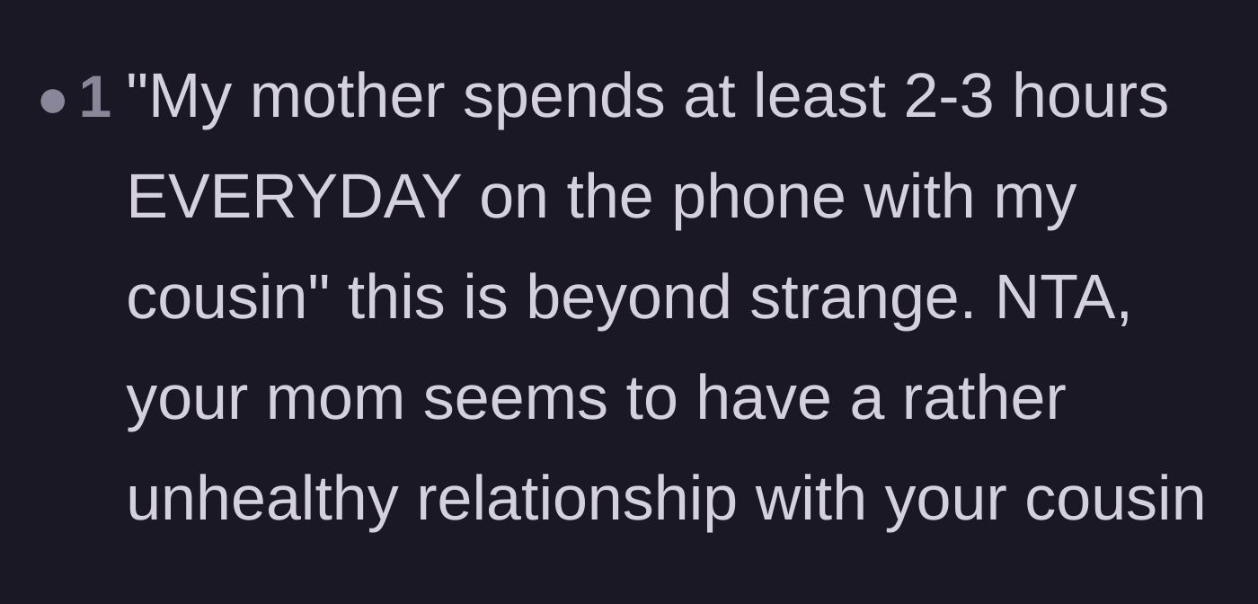 Comment thread 3 - A reader pointing out how deeply strange it is for an adult to spend three hours a day on the phone with a teenage niece.