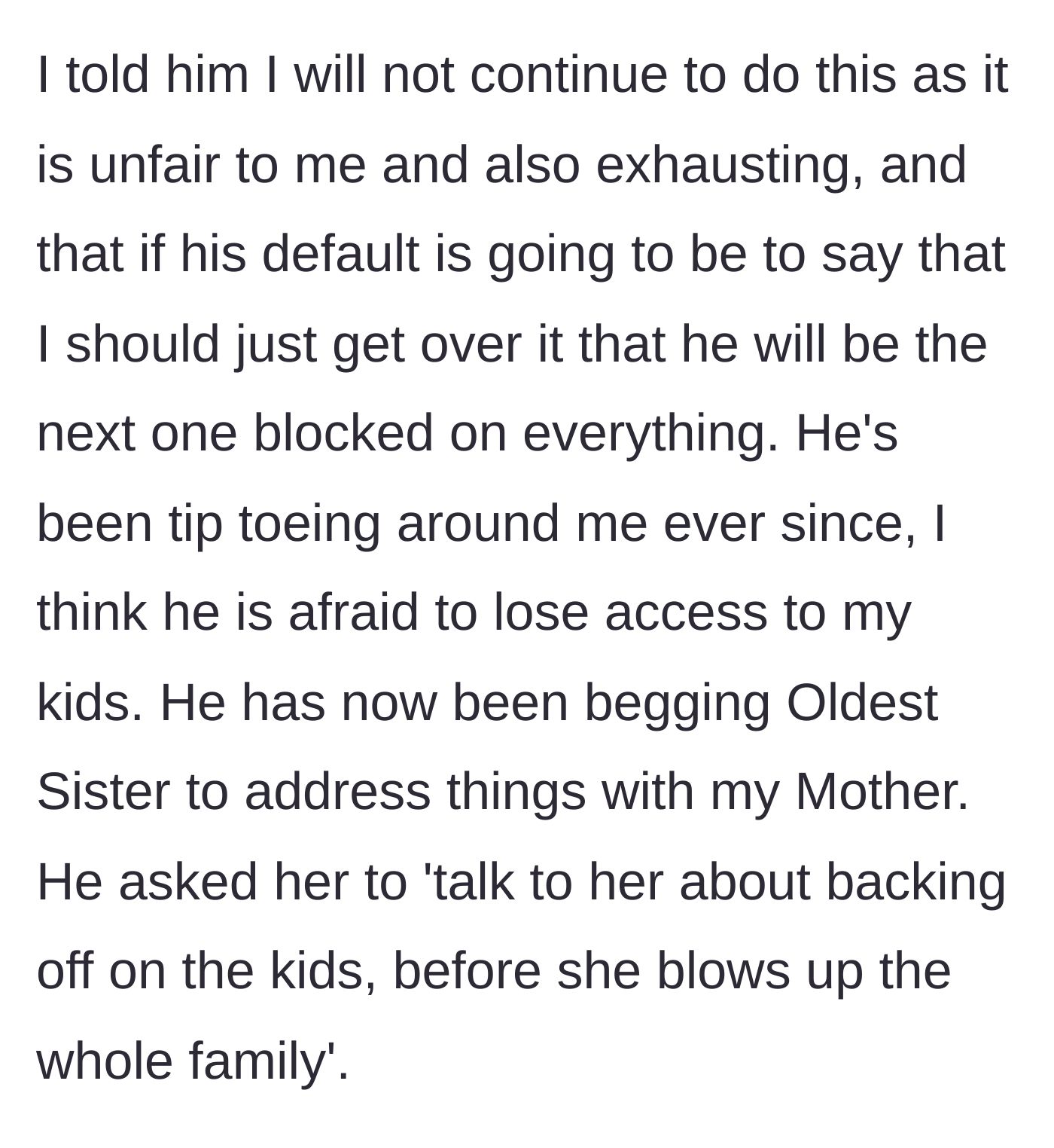 Story part 16 - She sets hard boundaries with her father, who is now terrified and begging the oldest sister to manage the mother.