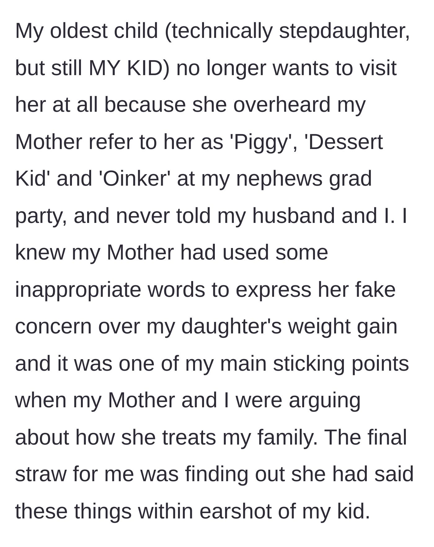 Story part 18 - She learns her mother horribly body-shamed her stepdaughter, cementing her decision to cut ties permanently.