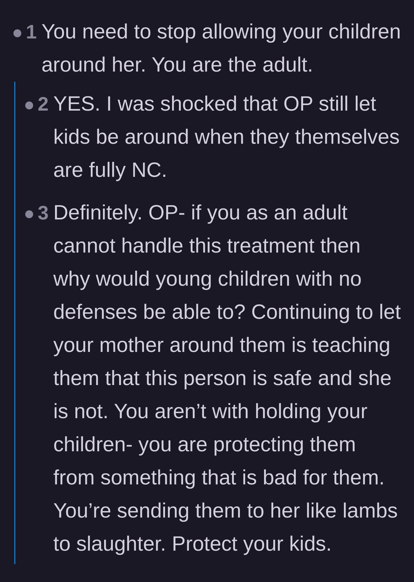 Comment thread 3 - Readers firmly telling the author she must stop letting her young children be around the toxic grandmother.