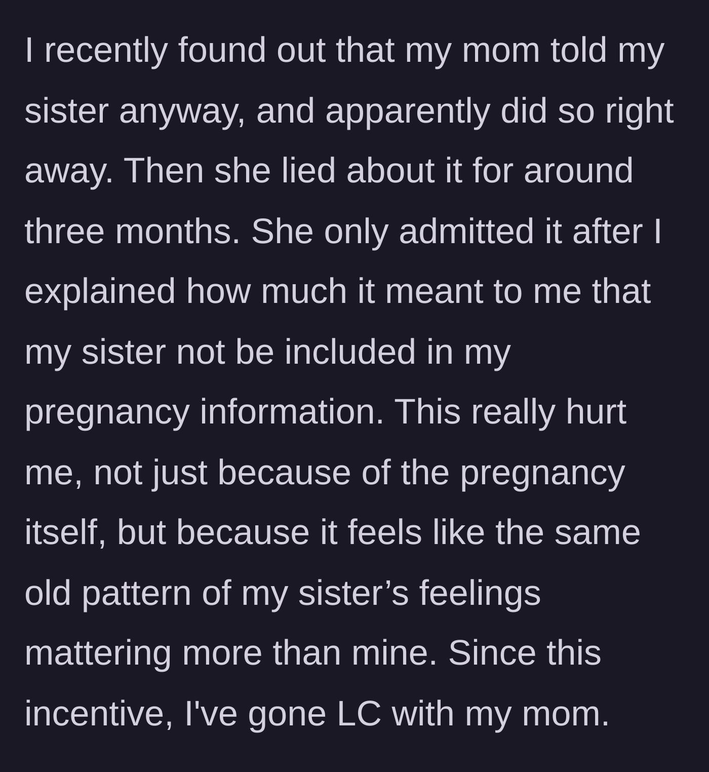 Story part 3 - The heartbreaking realization that a mother broke a crucial promise and lied about it.