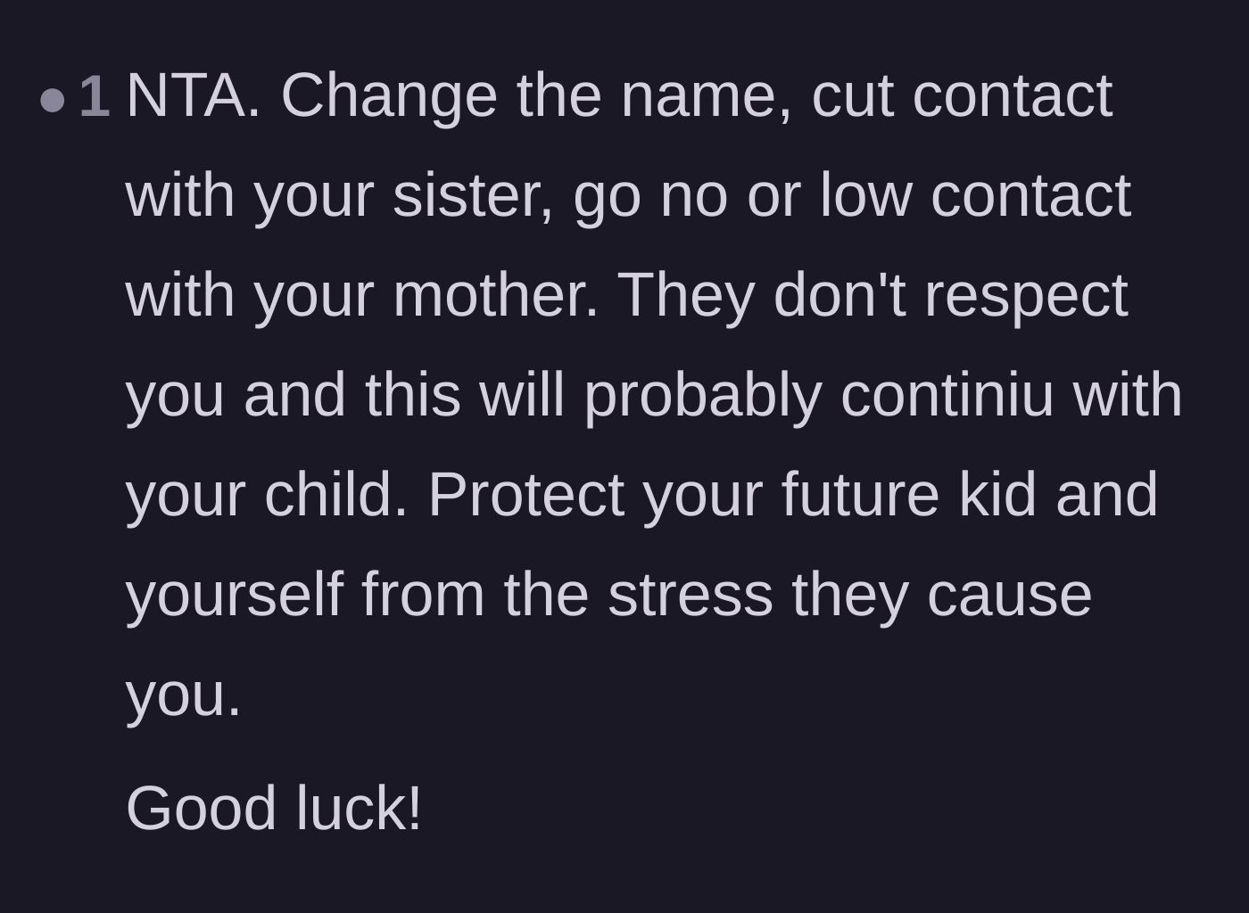 Comment thread 5 - Final encouragement to change the name and cut contact to shield the future child from generational trauma.