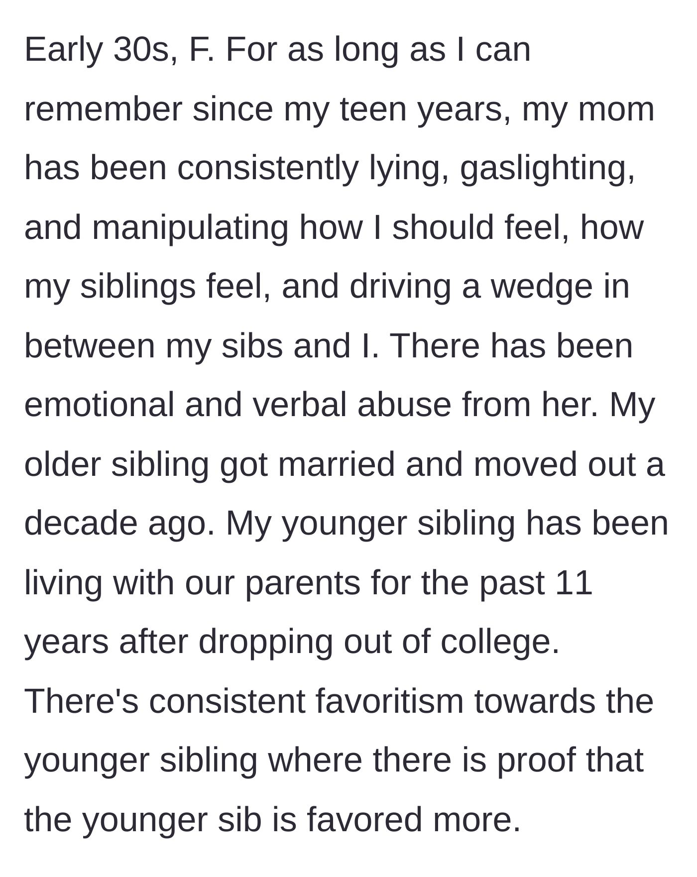 Story part 2 - Background on the toxic family dynamic and the favored younger sibling