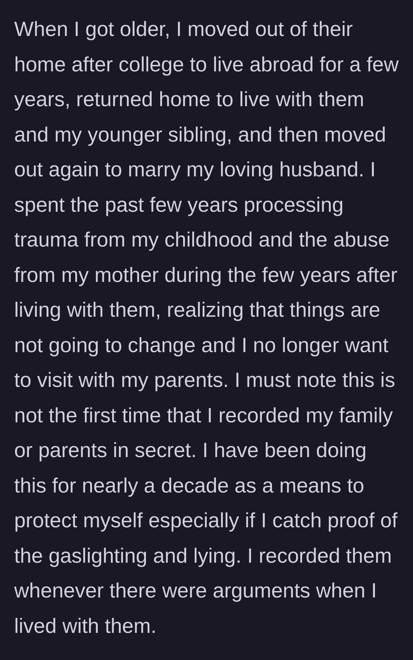 Story part 4 - The author explains moving away, therapy, and her decade-long history of secretly recording arguments