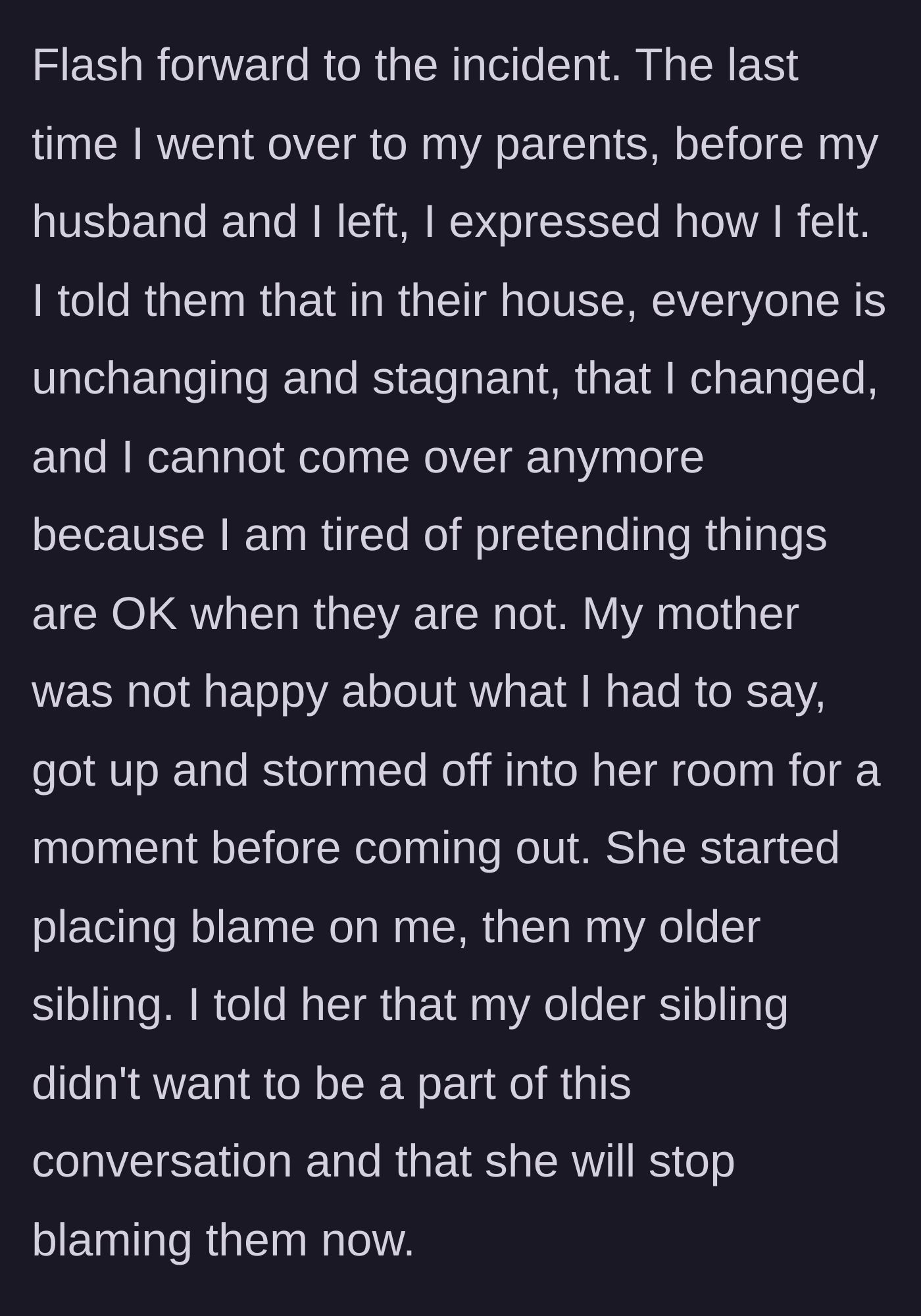 Story part 5 - The final visit where the author confronts her parents about their unchanging toxic behavior