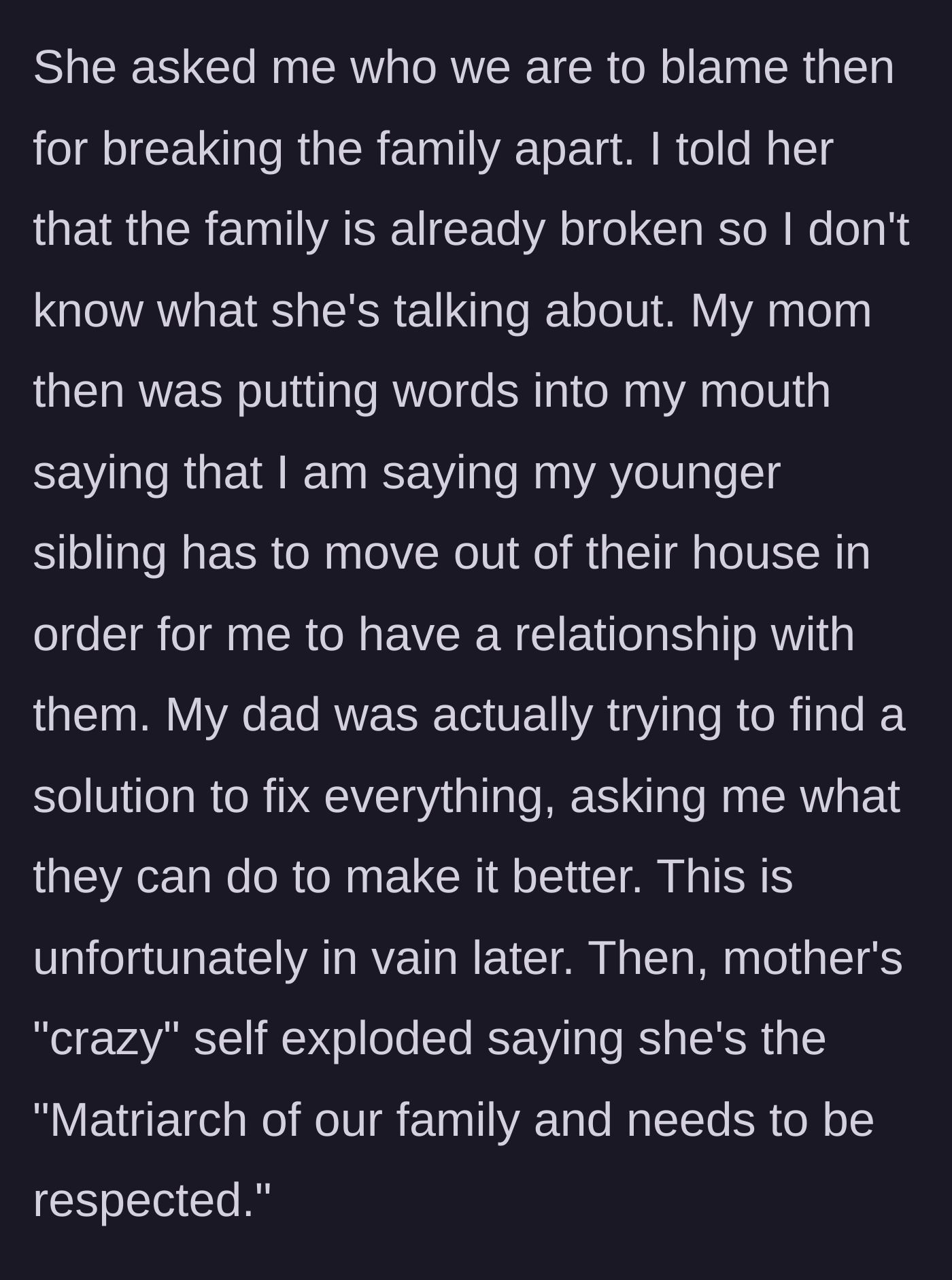 Story part 6 - The mother demands respect as the family matriarch while the father poorly attempts to mediate