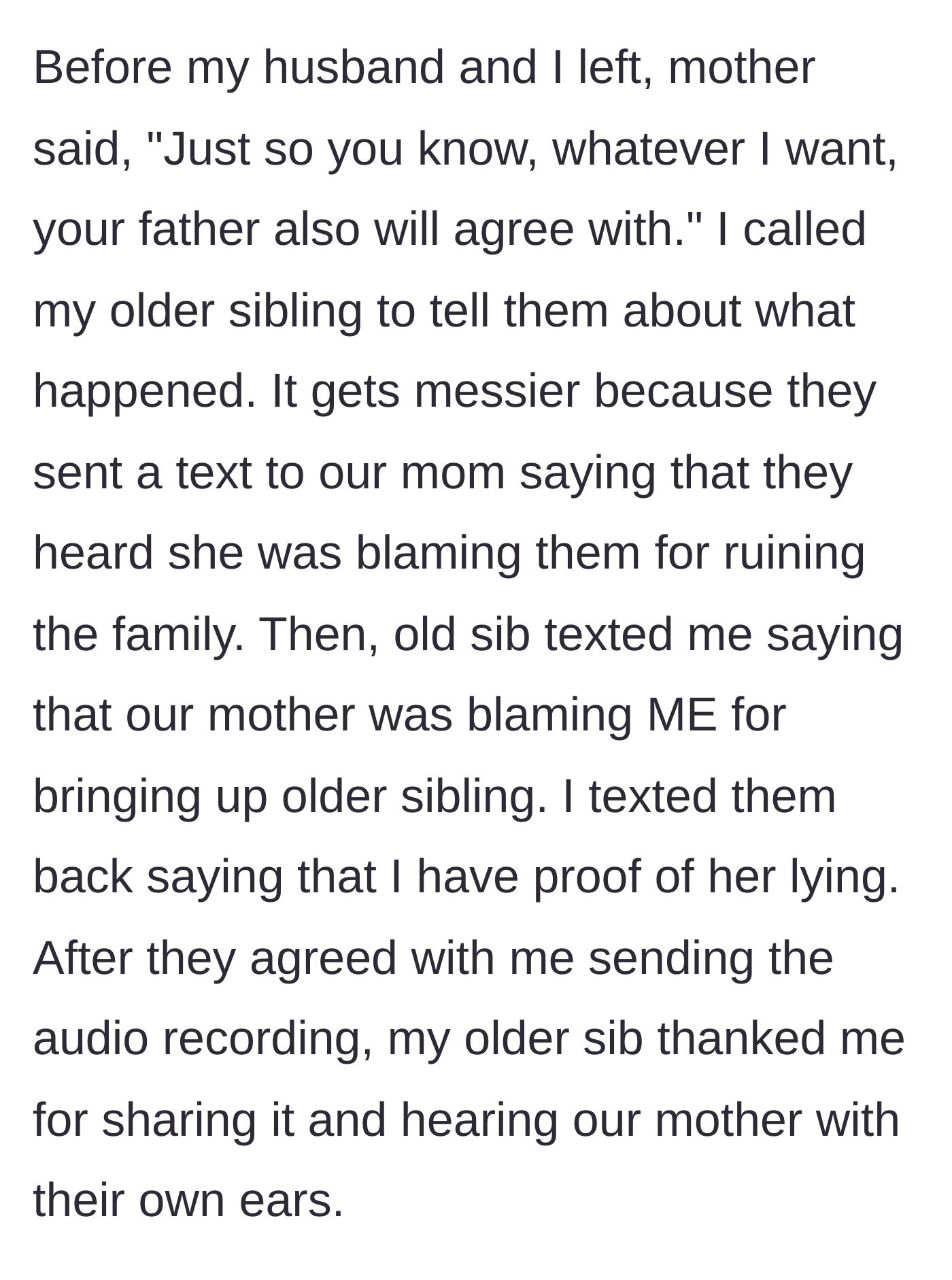 Story part 7 - The mother is caught in a lie about the older sibling, and the author shares the audio proof