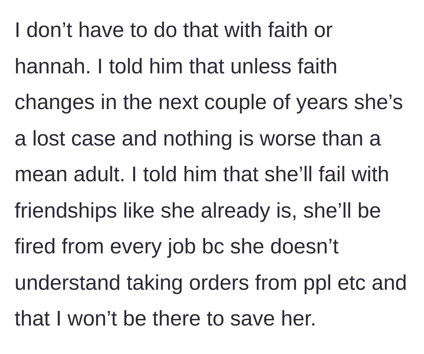 Story part 10 - The author gives a somber reality check about her sister's grim future if she doesn't change.