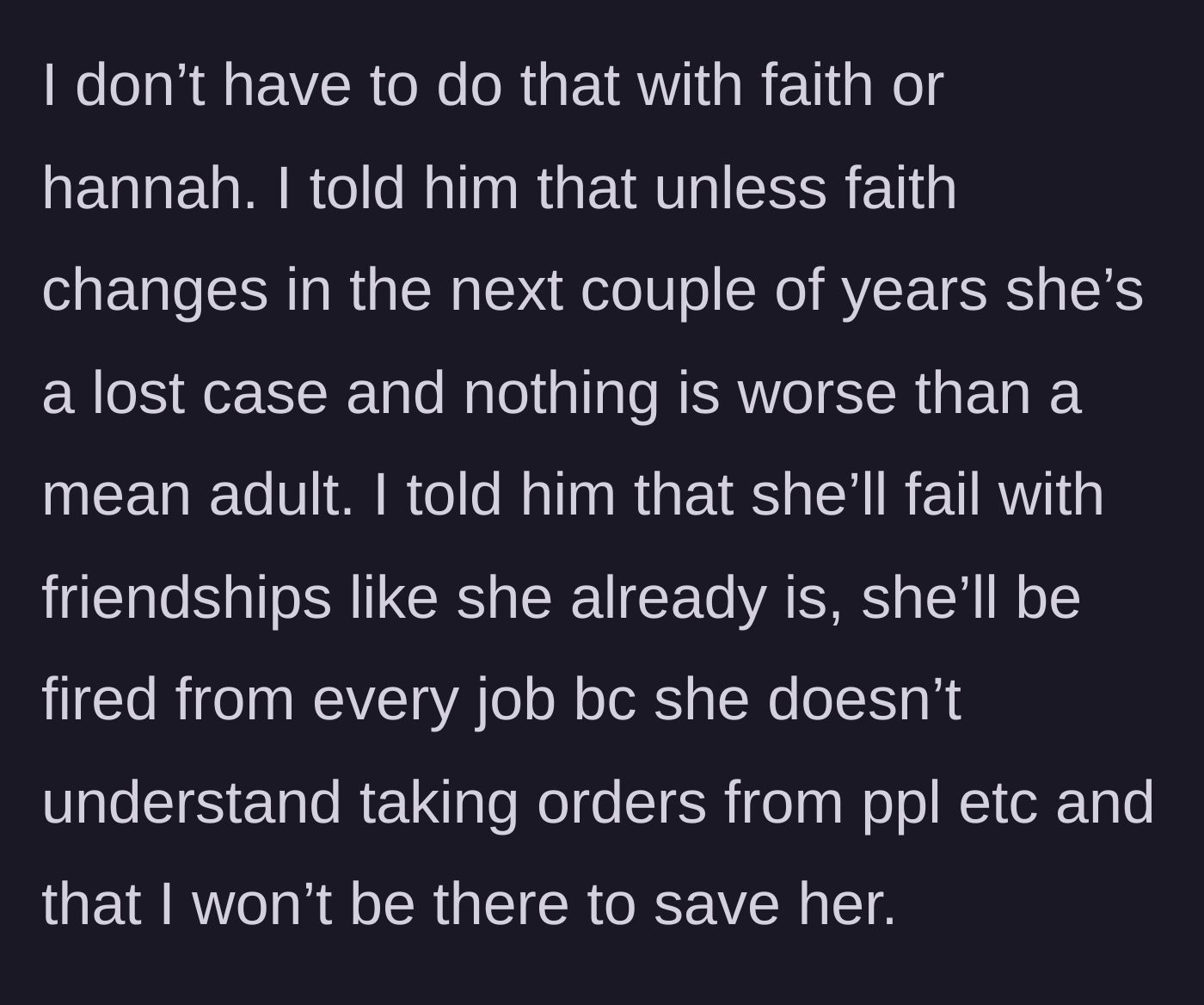 Story part 10 - The author gives a somber reality check about her sister's grim future if she doesn't change.
