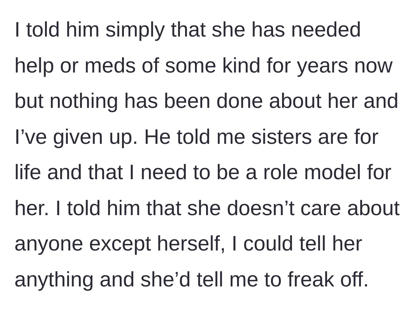 Story part 7 - The author begs for her sister to get medical help, but the father insists on 'sisters for life.'