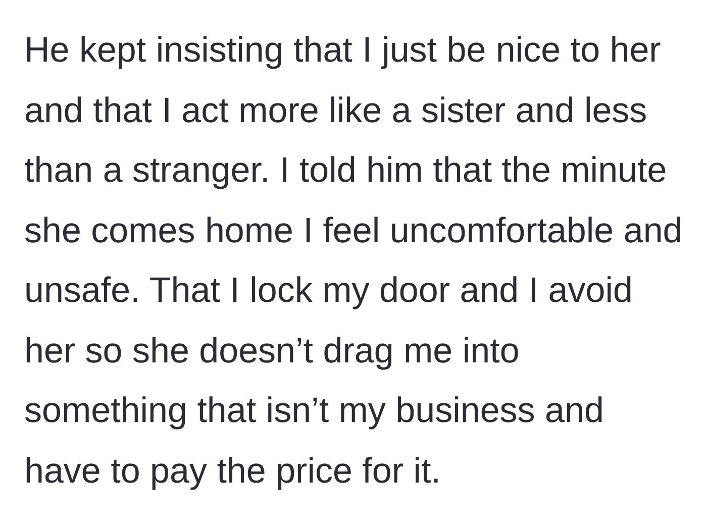 Story part 8 - The author confesses to her dad that she feels entirely unsafe and locks her door at home.