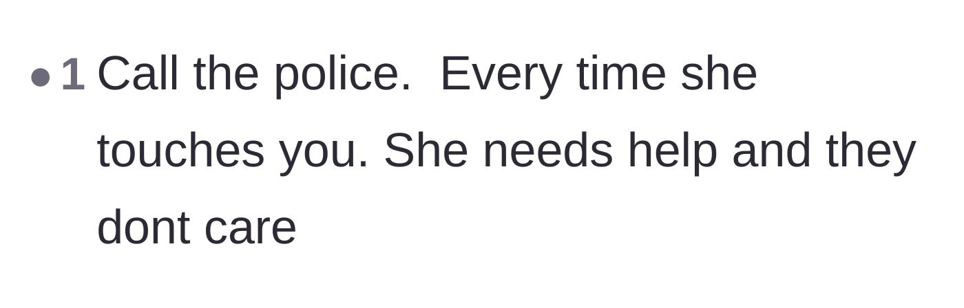 Comment thread 3 - Direct advice urging the author to call the police every single time she is touched.