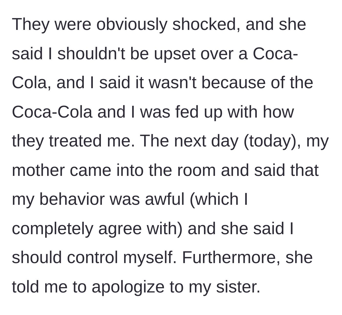 Story part 5 - The parents are shocked, and the next day the mother demands the author apologize to her sister for yelling.