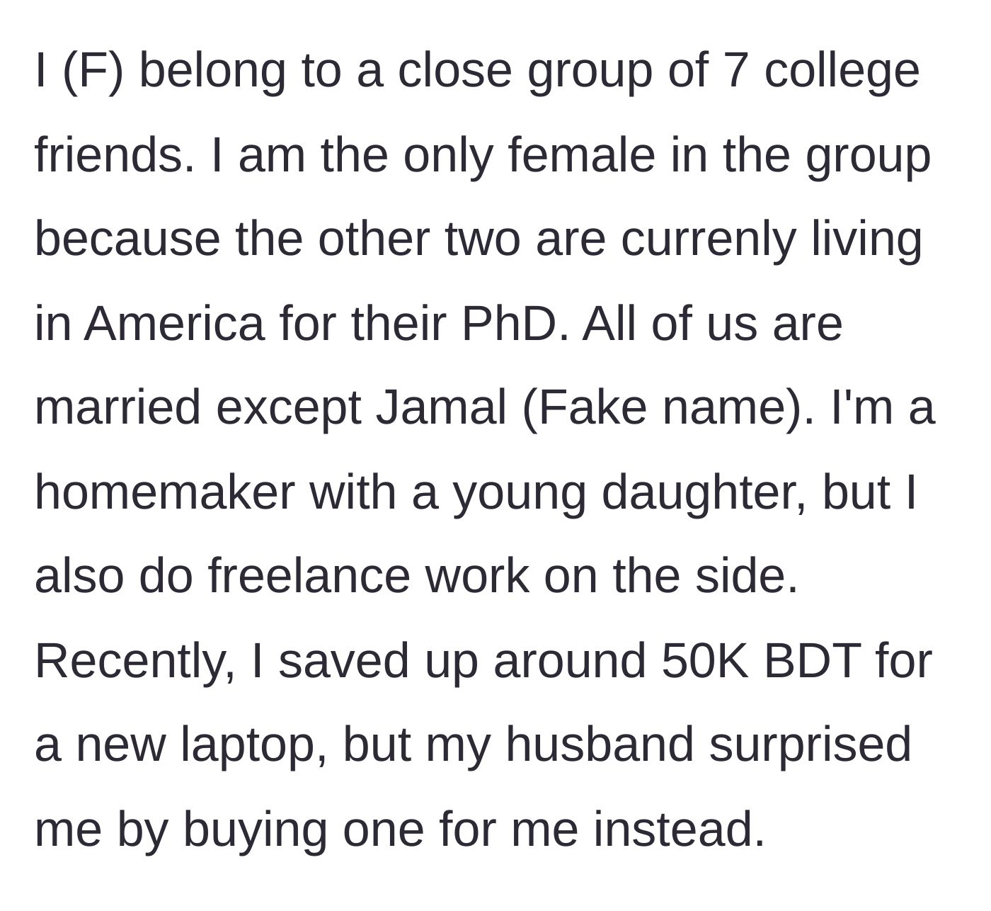 Story part 1 - Woman introduces her male-dominated friend group, her side hustle, and how she unexpectedly had extra savings after her husband bought her a laptop.