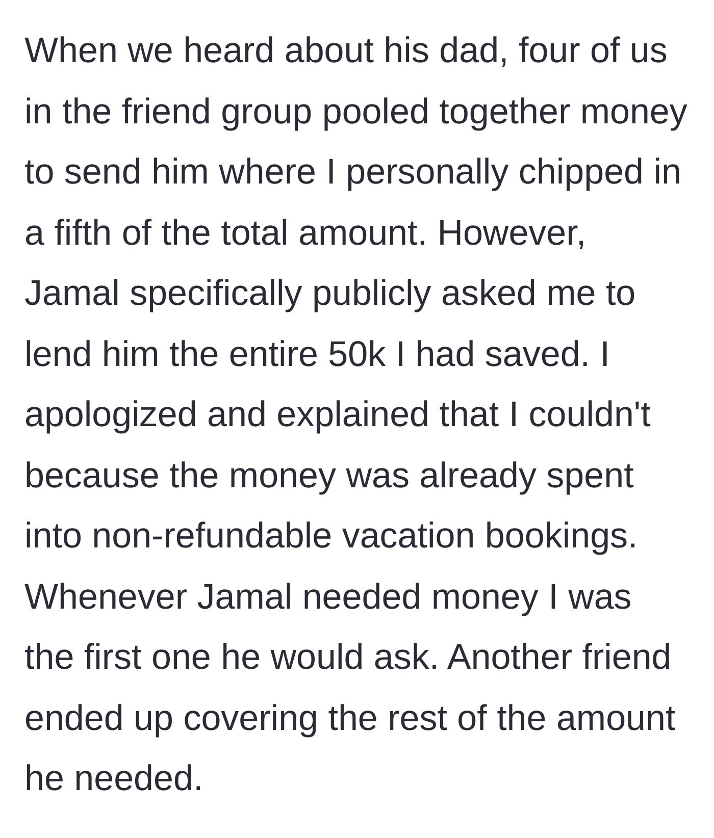 Story part 3 - The group pools money for Jamal, the woman contributes a fifth, but Jamal publicly demands her entire 50k savings; she declines because it's spent.