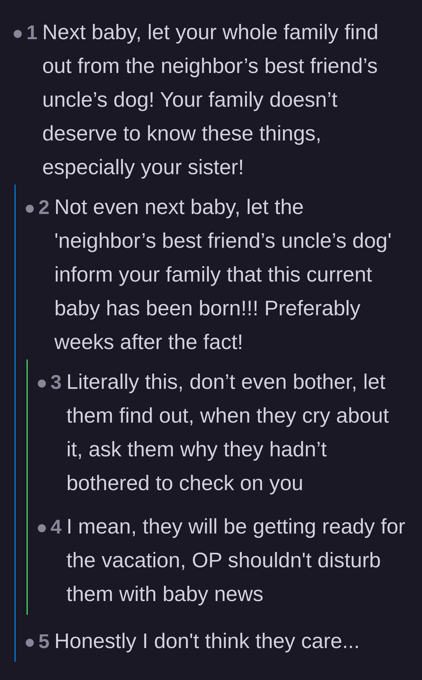 Comment thread 1 - Readers jokingly suggest letting a distant neighbor's dog announce the birth since the family will be busy with their exclusionary vacation.