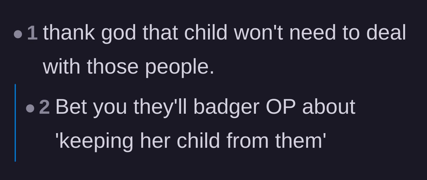 Comment thread 4 - A discussion about how the new baby is lucky to be shielded from the family, though they will likely complain about being kept away later.