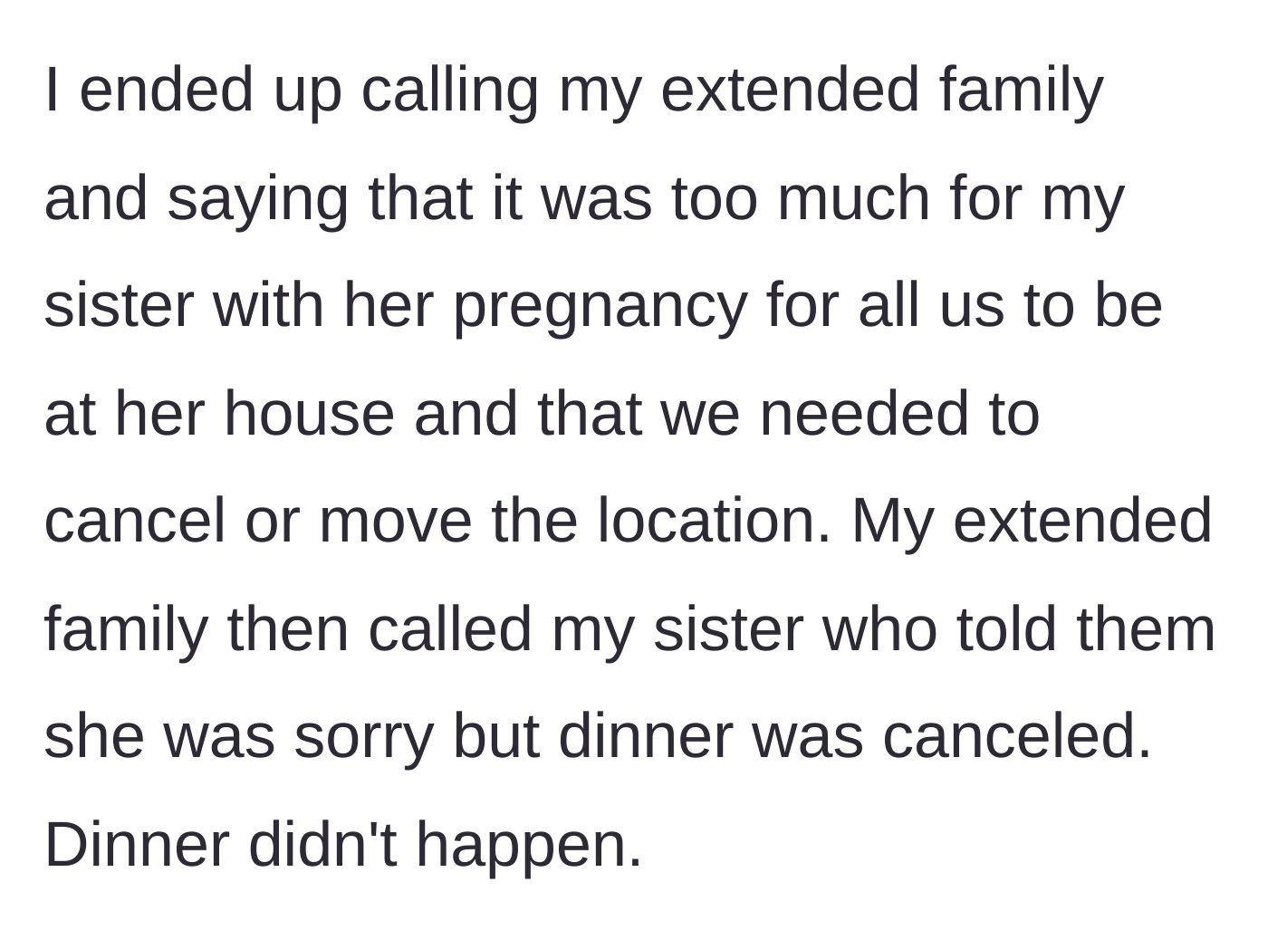 Story part 6 - The author takes matters into her own hands and cancels the dinner with the extended family.