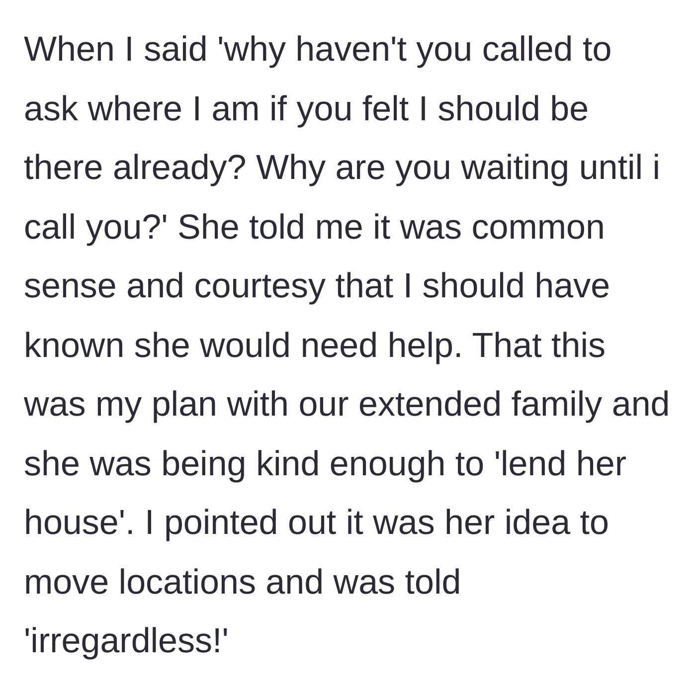 Story part 8 - The sister doubles down, claiming the author lacked common sense, using the word 'irregardless' to win the argument.