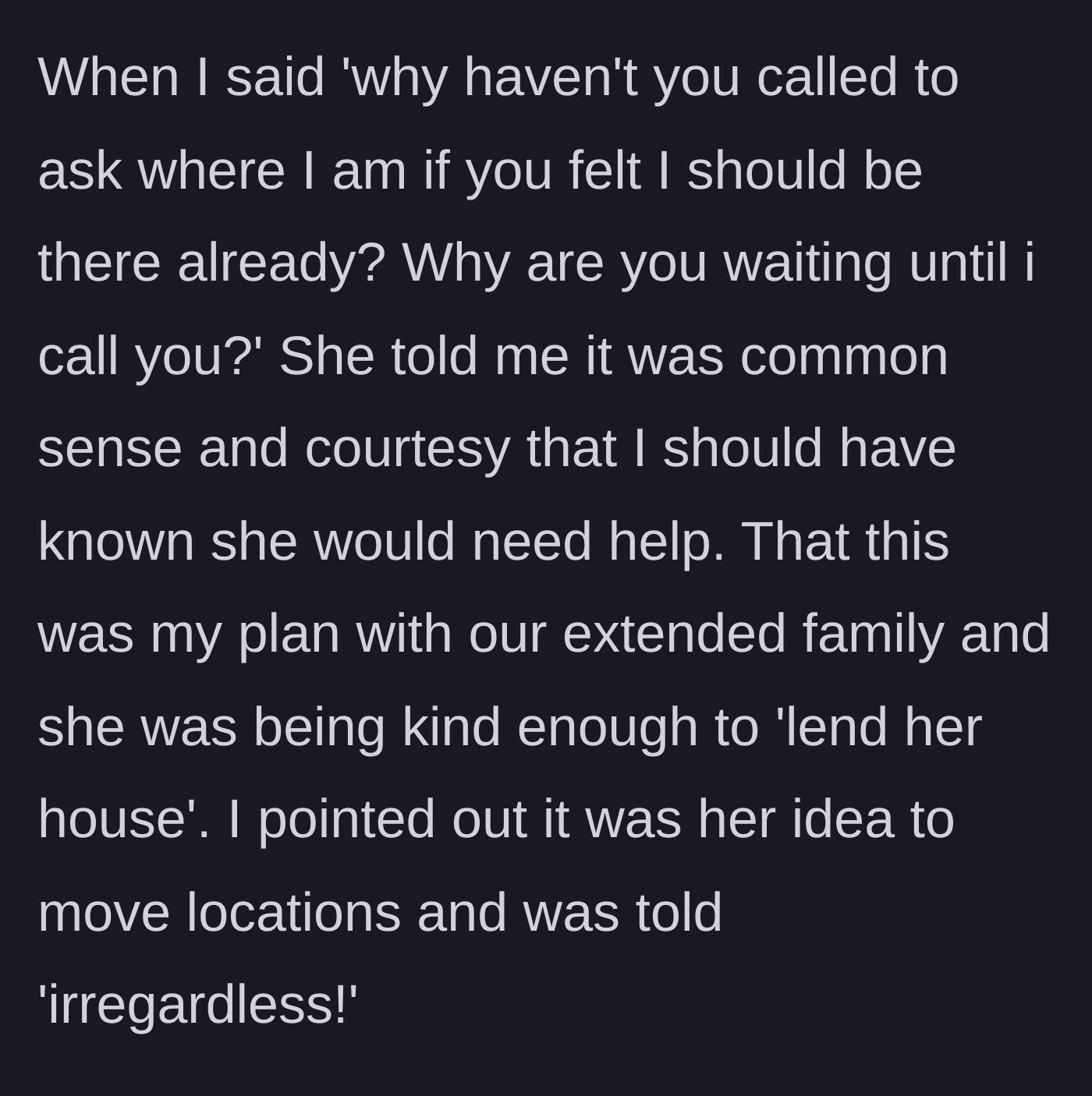 Story part 8 - The sister doubles down, claiming the author lacked common sense, using the word 'irregardless' to win the argument.