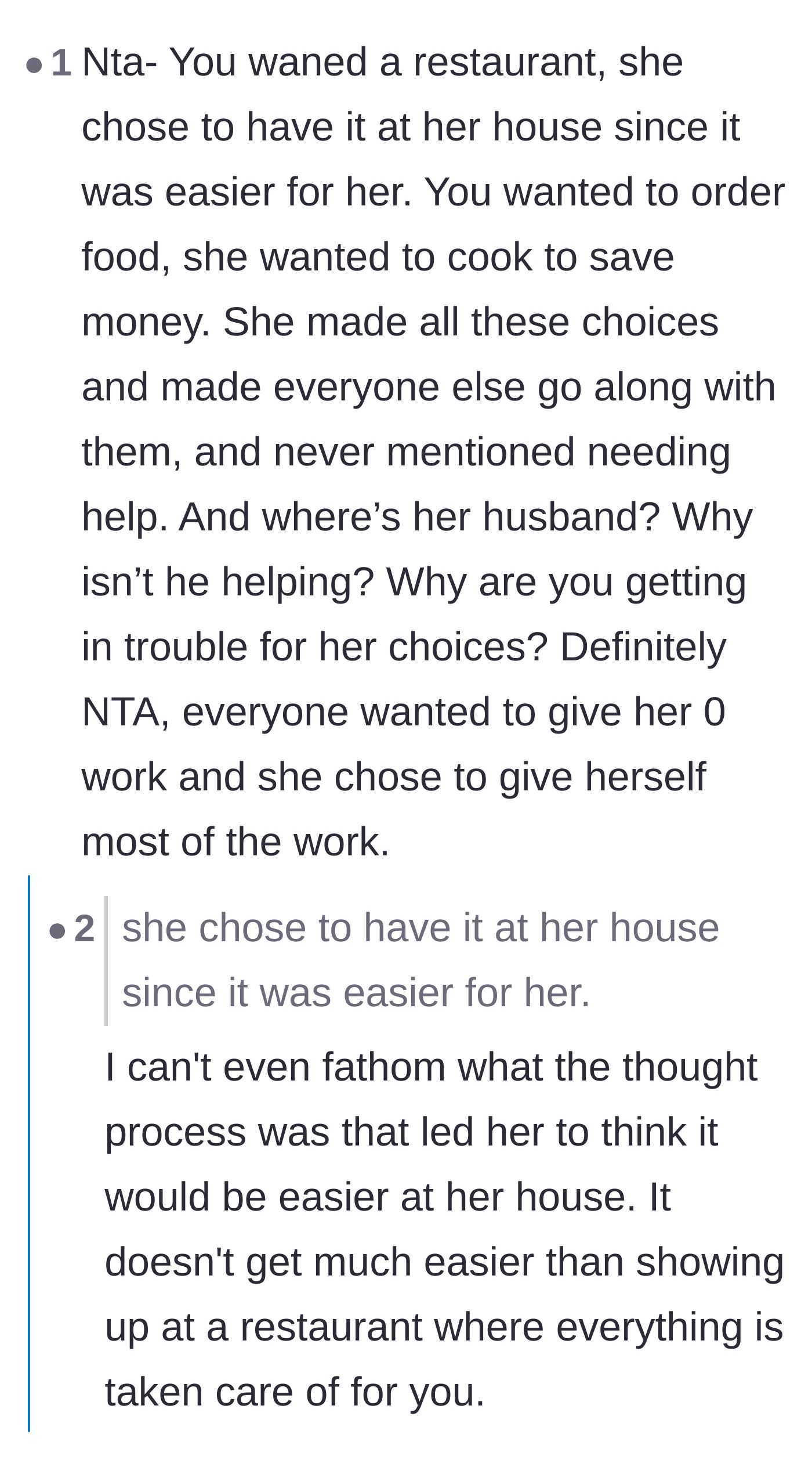 Comment thread 3 - Discussion about how the sister's desire to save money completely backfired, and a debate on why her husband was completely absent from the chores.