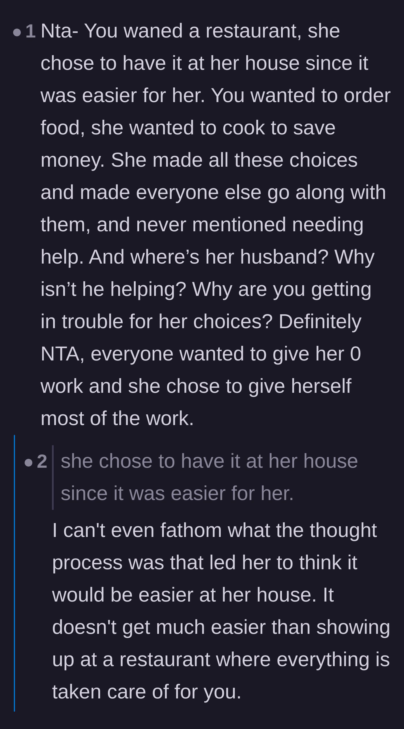 Comment thread 3 - Discussion about how the sister's desire to save money completely backfired, and a debate on why her husband was completely absent from the chores.