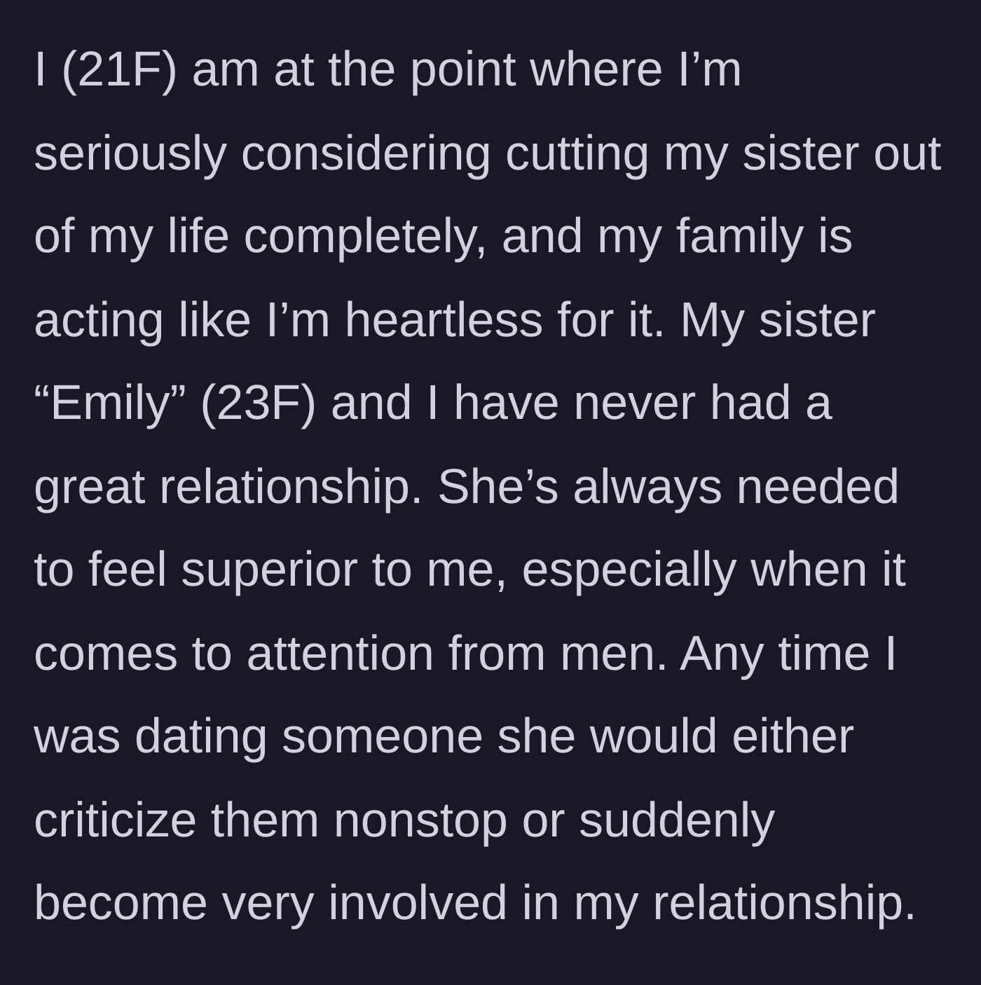 Story part 1 - A brief explanation of the lifelong, toxic competition the older sister forced upon the younger sister.