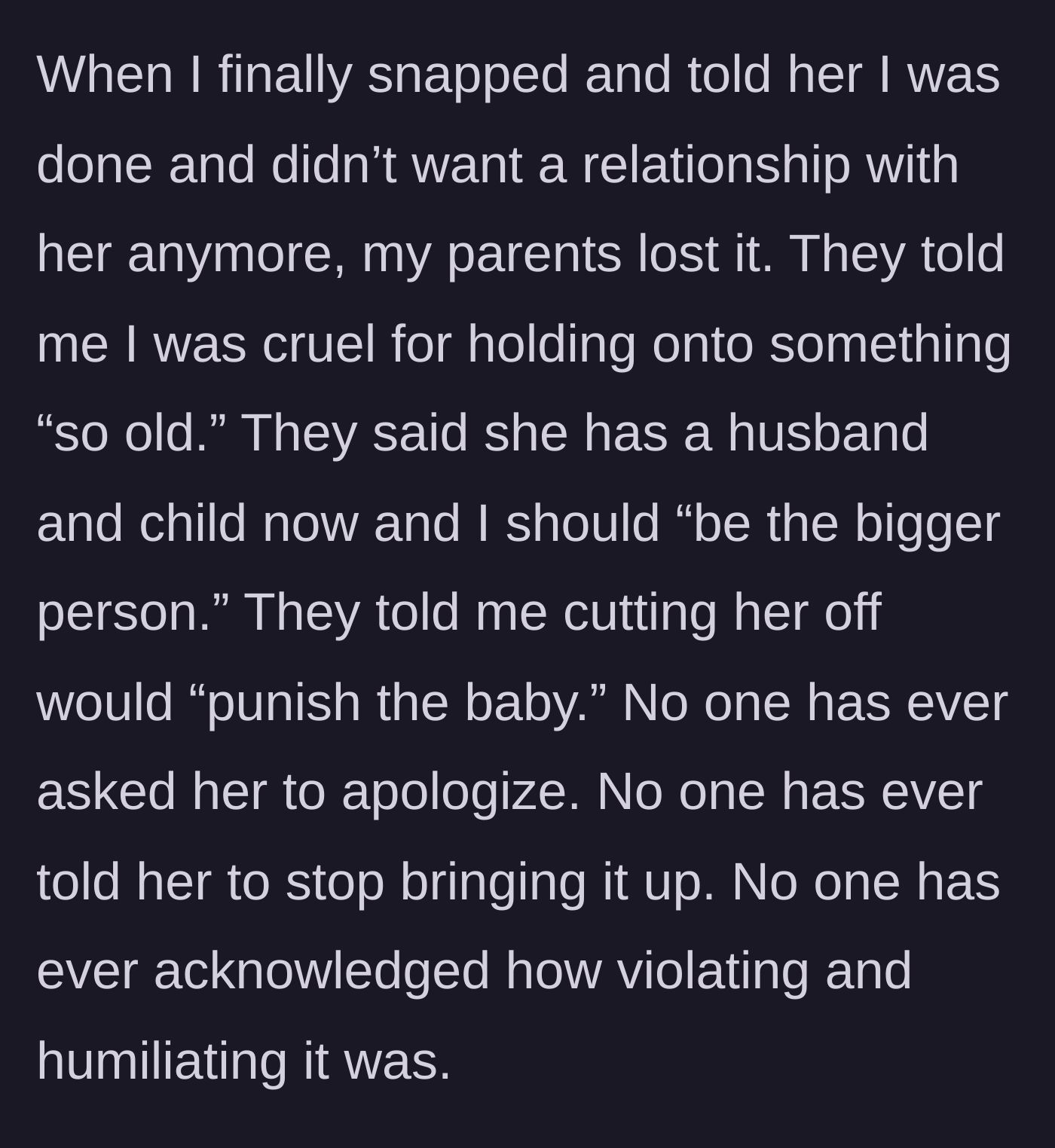 Story part 5 - The younger sister finally sets a boundary and cuts contact, causing the parents to erupt in anger and demand she keep the peace.