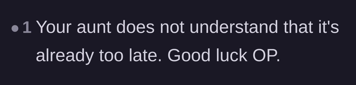 Comment thread 6 - Another commenter emphasizing that the aunt fails to realize the damage is permanent.