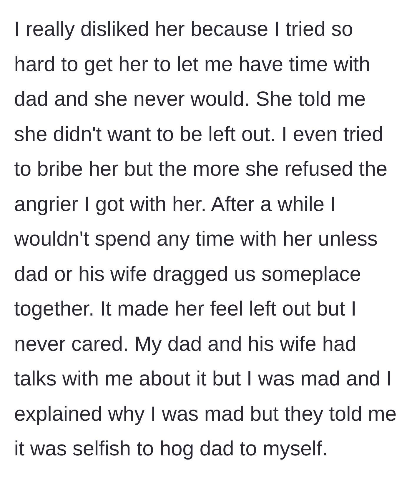 Story part 3 - The son tries to negotiate time alone with his dad but the stepdaughter refuses, leading the son to withdraw while the parents label him selfish.