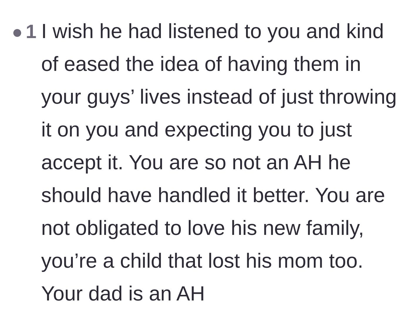 Comment thread 1 - Advice pointing out the father's failure to ease his grieving son into the new family dynamic.