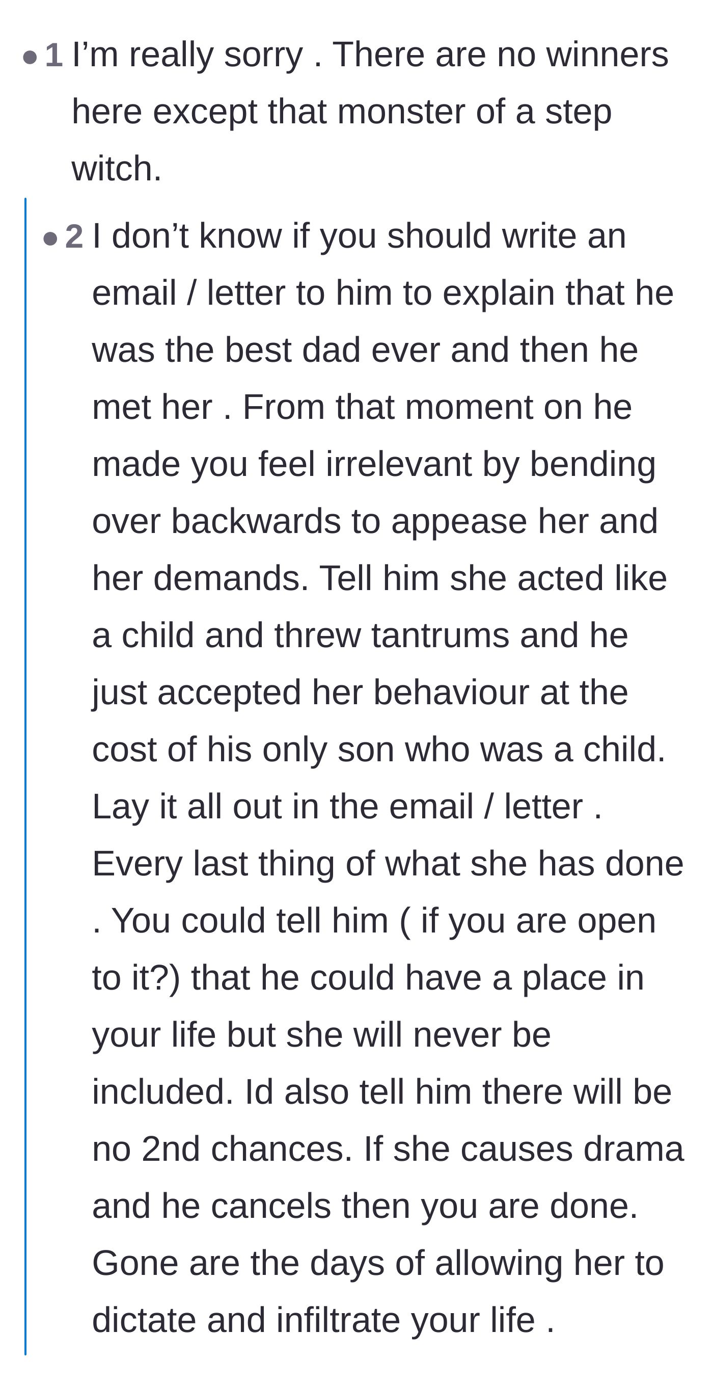 Comment thread 5 - A commenter notes that the toxic stepmother won by isolating the father, and suggests writing a final letter for closure.