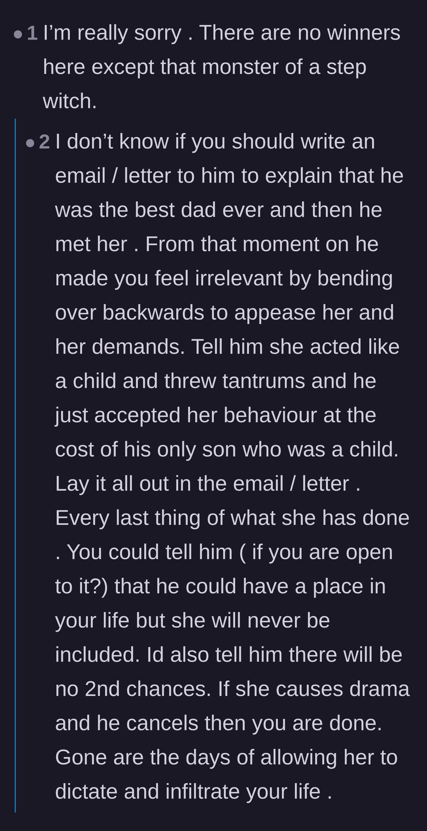 Comment thread 5 - A commenter notes that the toxic stepmother won by isolating the father, and suggests writing a final letter for closure.