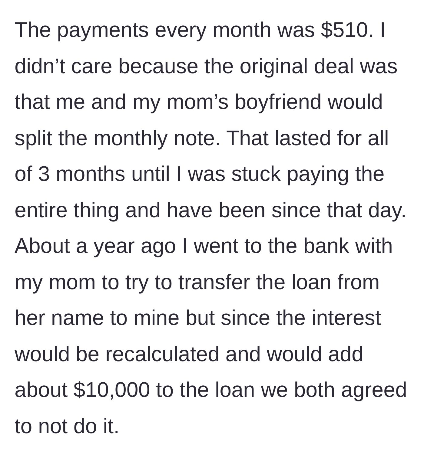 Story part 2 - A teenager paying monthly car bills alone after the mother's boyfriend stops contributing.