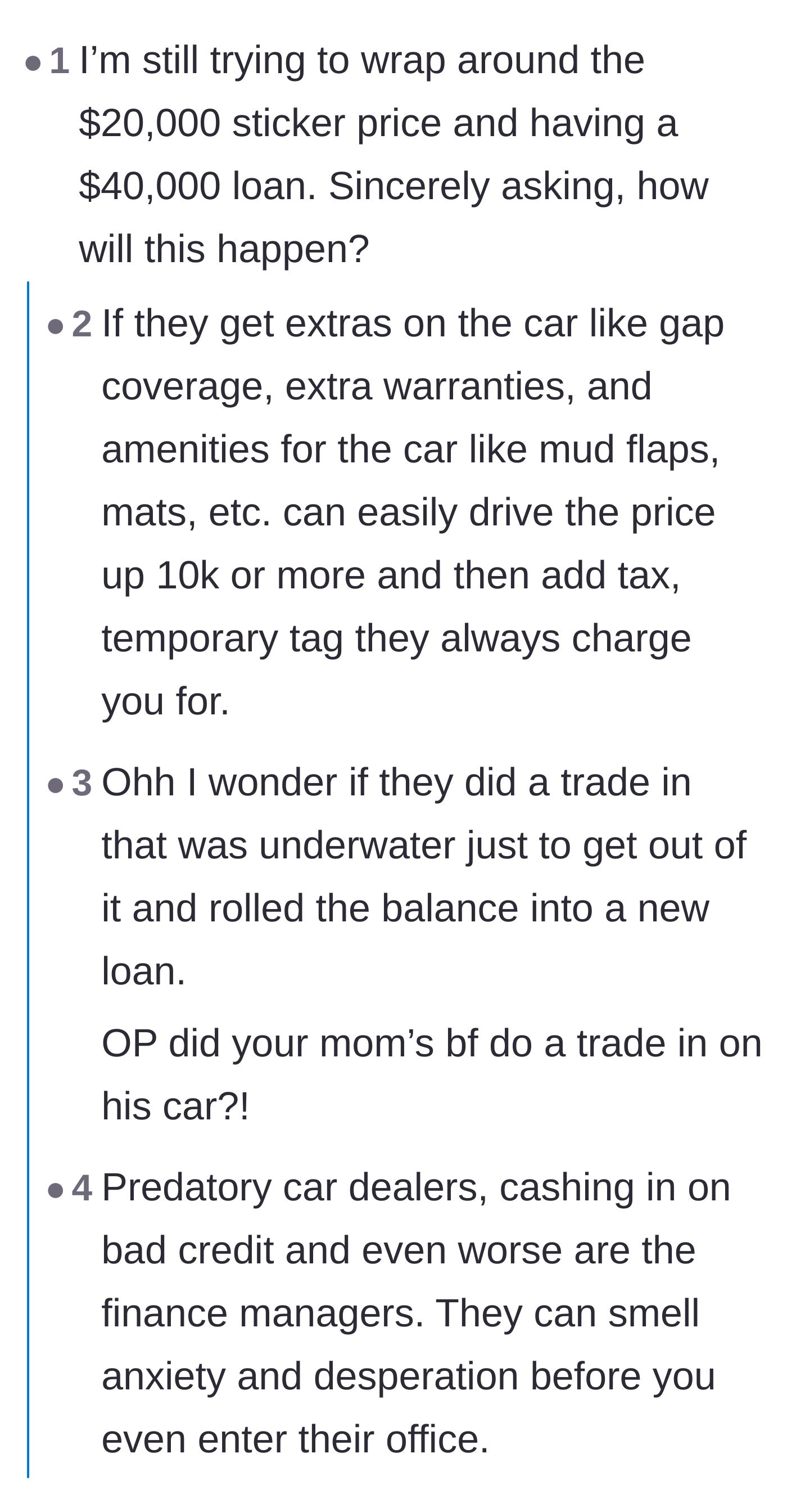 Comment thread 4 - A deep dive into the dealership math, trying to figure out how a twenty-thousand dollar car resulted in a forty-thousand dollar loan.