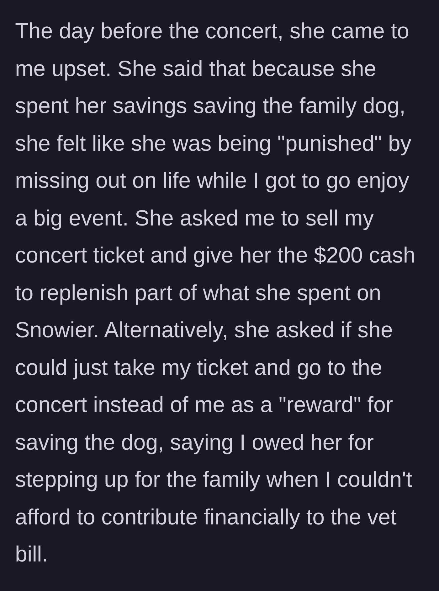 Story part 3 - Sister demands the 17-year-old's concert ticket as a 'reward' or to sell it to recoup her vet funds.