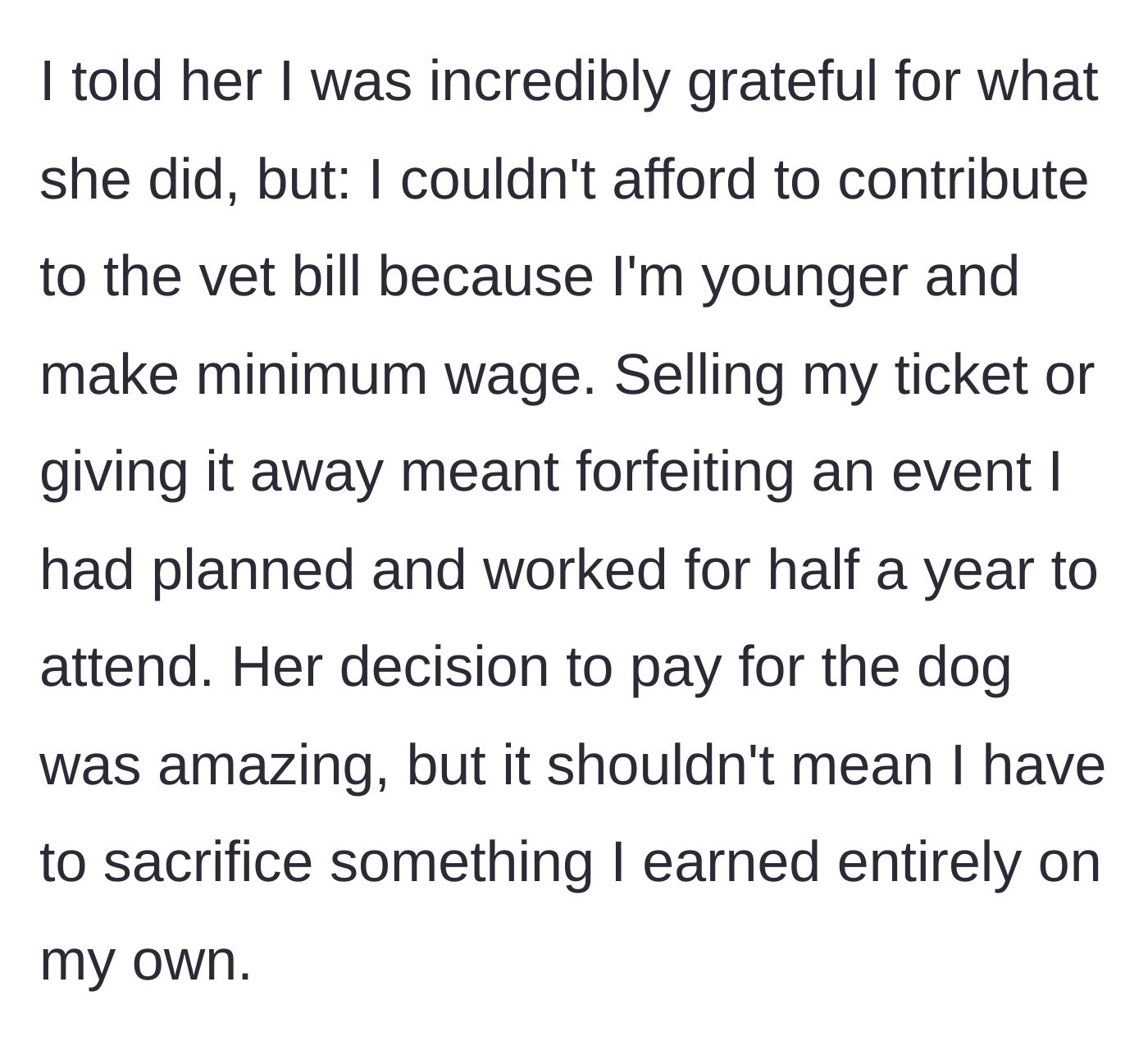 Story part 4 - 17-year-old refuses, explaining she can't afford vet bills on minimum wage and shouldn't sacrifice her hard-earned ticket.