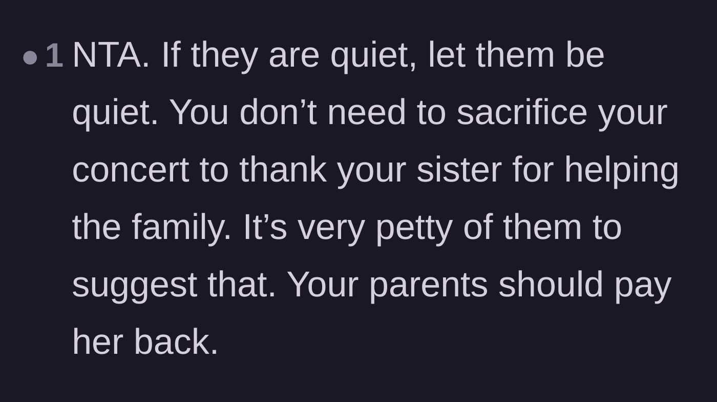 Comment thread 3 - Advice telling the teen to ignore the petty silent treatment and enjoy the concert.